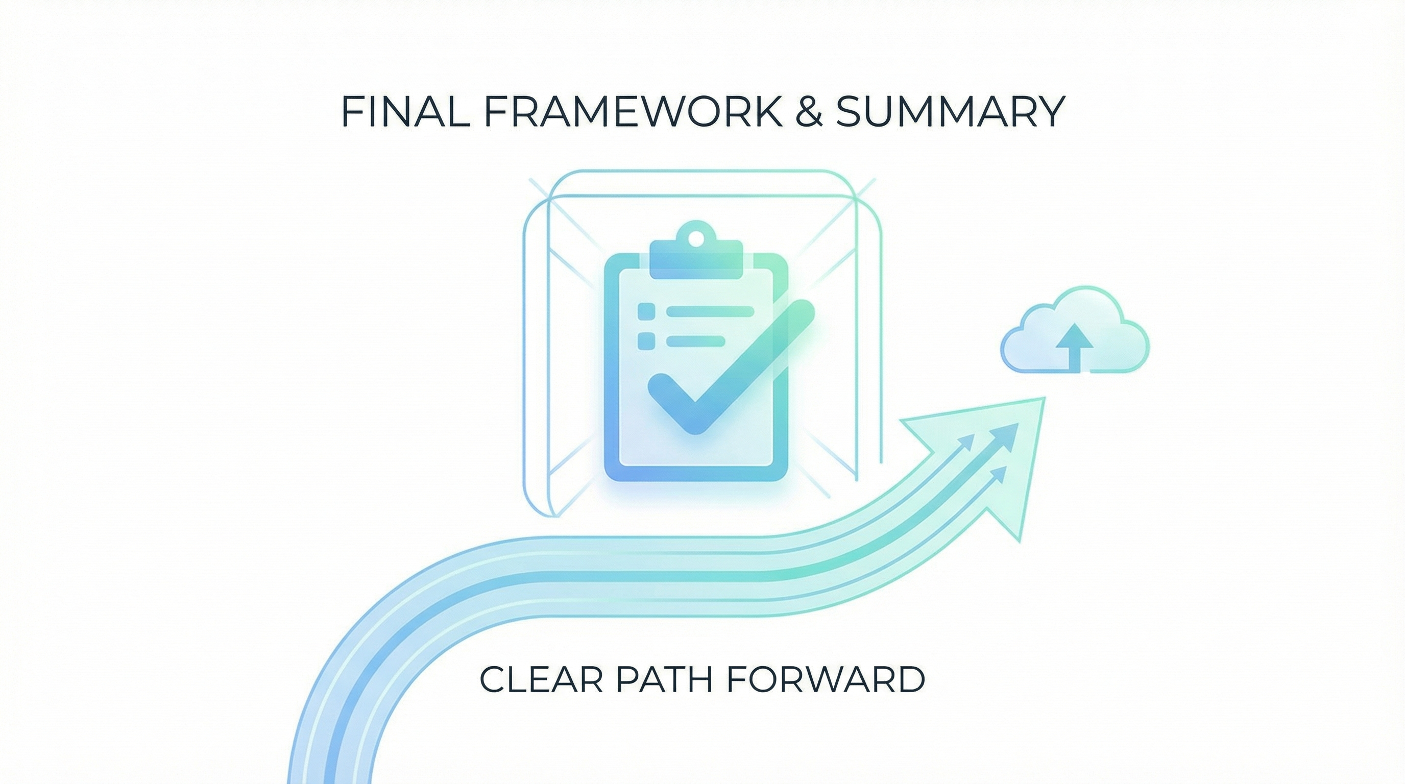 Final decision framework summary